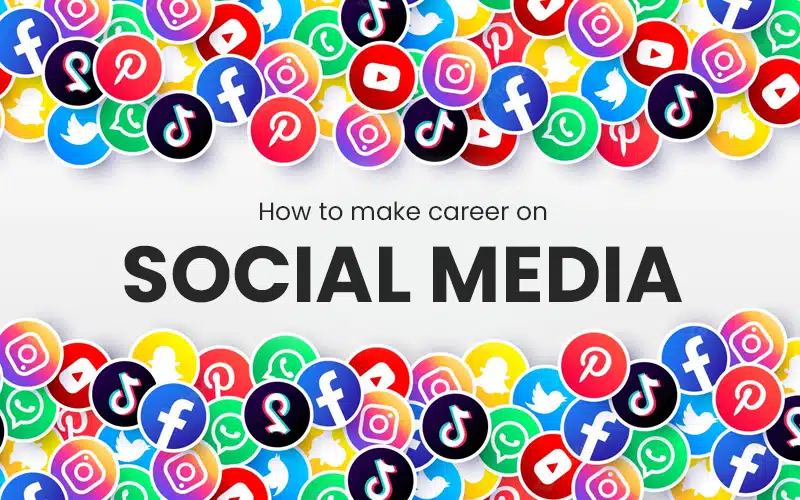 SOCIAL MEDIA CAREER